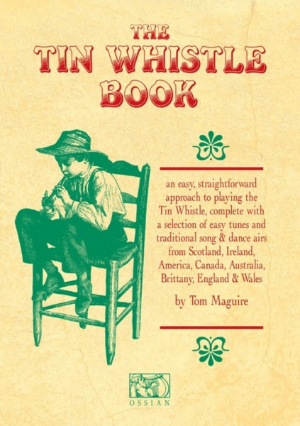 The Irish Tin Whistle Book