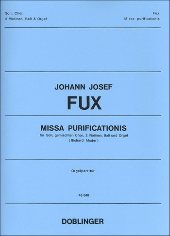 Missa Purificationis für Soli, gem Chor, 2 Violinen, Bass und Orgel