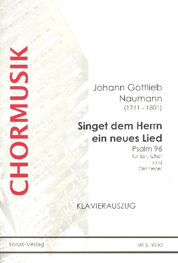 Singet dem Herrn ein neues Lied für Soli, gem Chor und Orchester