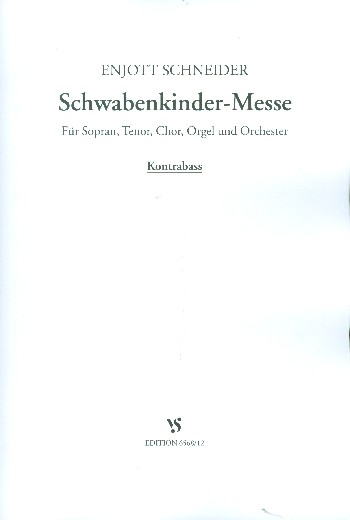Schwabenkinder-Messe für Soli, gem Chor, Orchester und Orgel