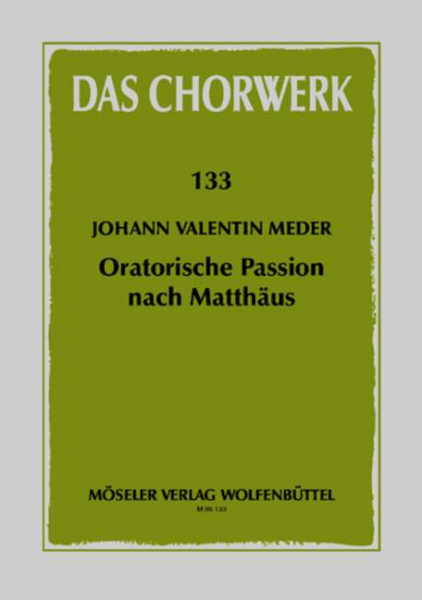 Oratorische Passion nach Matthäus für Soli, Chor und Instrumente