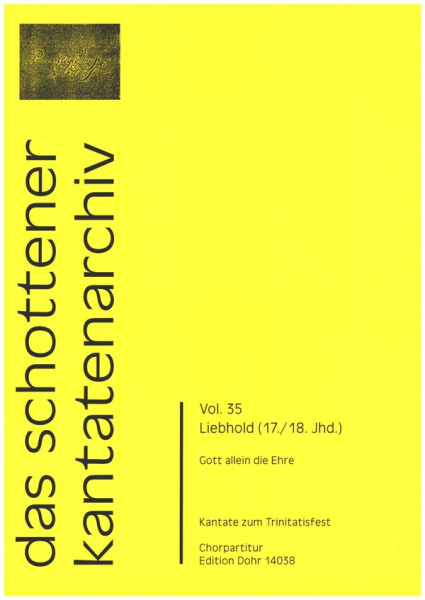 Gott allein die Ehre für Soli, gem Chor, 2 Hörner, 2 Violinen, Viola und Generalbass