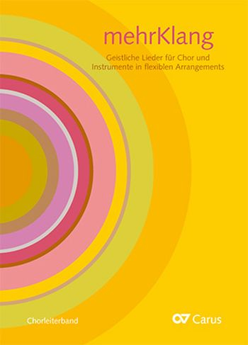 mehrKlang - Geistliche Lieder für gem Chor und instrumente