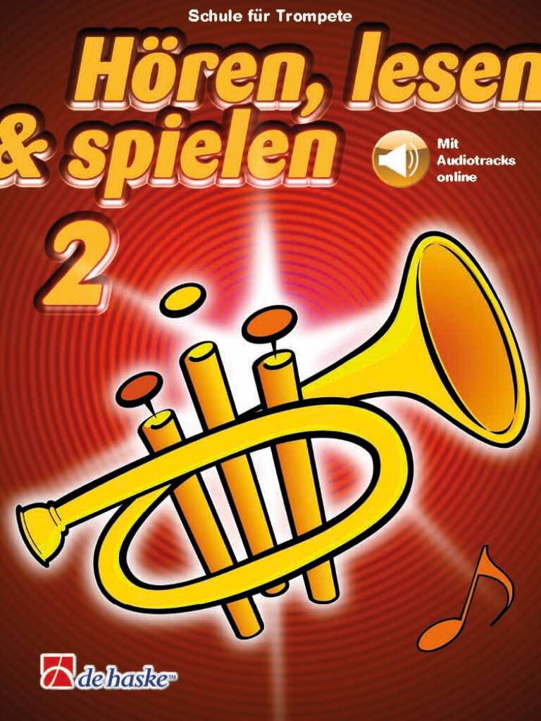 De Haske Publications Bv Schule Für Trompete Hören, Lesen & Spielen Band 2