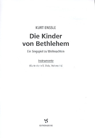 Die Kinder von Bethlehem für Kinderchor, Klarinette, Viola, Violoncello und Klavier
