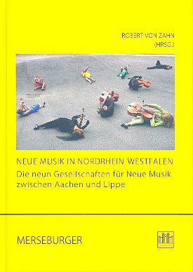 Neue Musik in Nordrhein-Westfalen Die 9 Gesellschaften für Neue Musik
