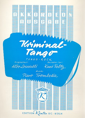 Kriminal-Tango für Akkordeon mit Text