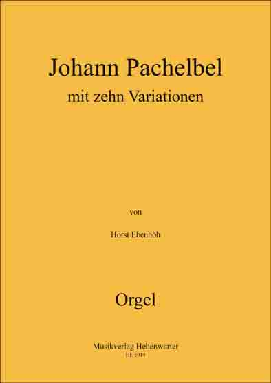 Johann Pachelbel mit 10 Variationen für Orgel