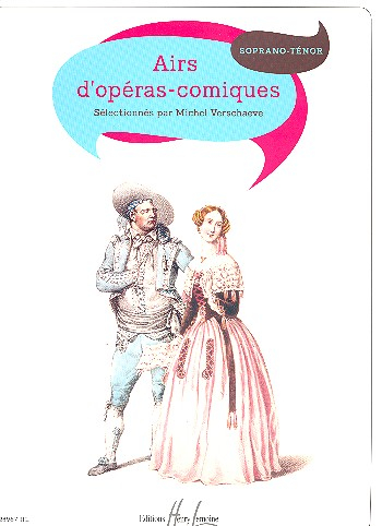 Airs d&#039;opéras-comiques pour soprano, ténor et piano