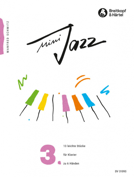 Spielbuch für Klavier Mini Jazz 3: 13 leichte Stücke für Klavier zu 6 Händen