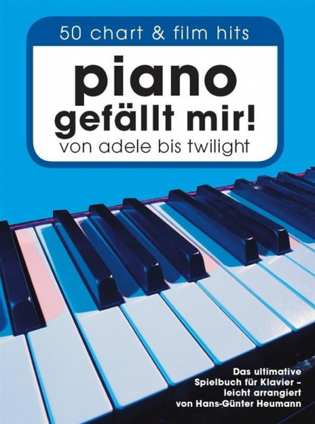 Songbook Piano gefällt mir - 50 Chart und Film Hits