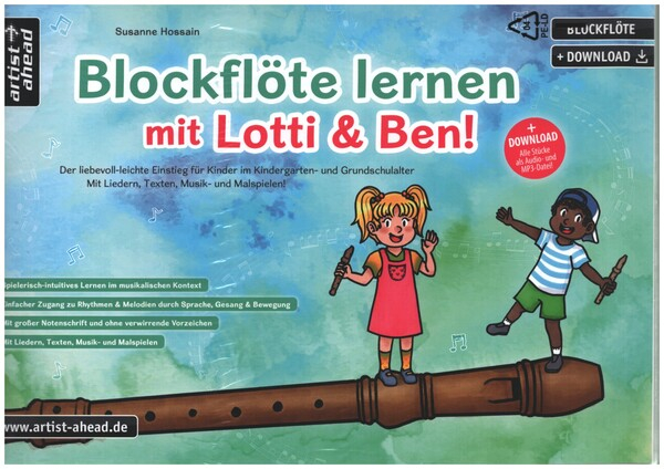 Blockflöte lernen mit Lotti &amp; Ben! Band 1 (+Online Audio) für Sopranblockflöte