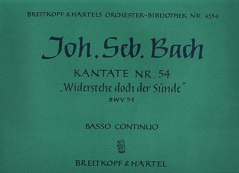 Widerstehe doch der Sünde Kantate Nr.54 BWV54