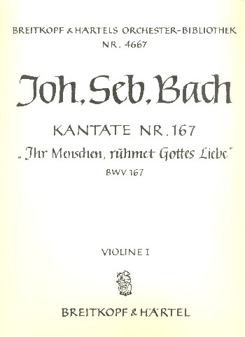 Ihr Menschen rühmet Gottes Liebe Kantate Nr.167 BWV167