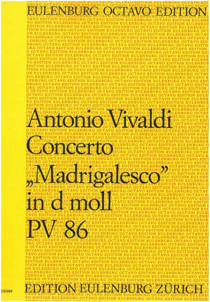 Concerto &#039;Madrigalesco&#039; d-Moll PV86 für Streichorchester
