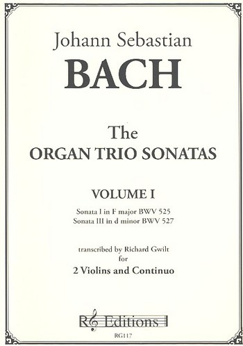 The Organ Trio Sonatas vol.1 (no.1+3) for 2 violins and continuo