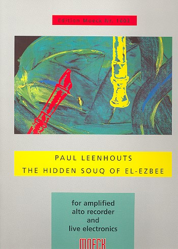 The hidden Souq of El-Ezbee for amplified alto recorder and