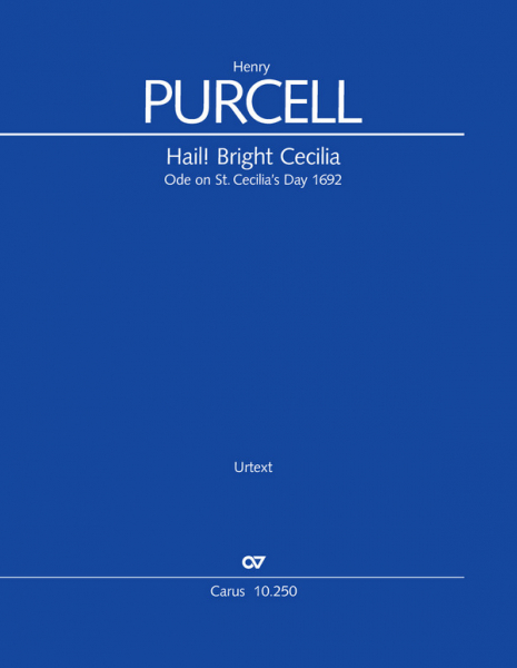 Hail! Bright Cecilia. Ode on St. Cecilia's Day 1692 für Soli (SAATBB), gem Chor (SSAATB) und Orchest