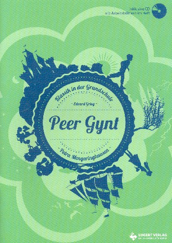 Klassik in der Grundschule - Edvard Grieg, Peer Gynt (+CD)