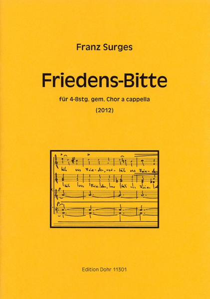 Friedens-Bitte für 4-8 stg gem Chor a cappella Partitur (la) (2012)