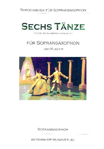 6 Tänze für Sopransaxophon und Klavier