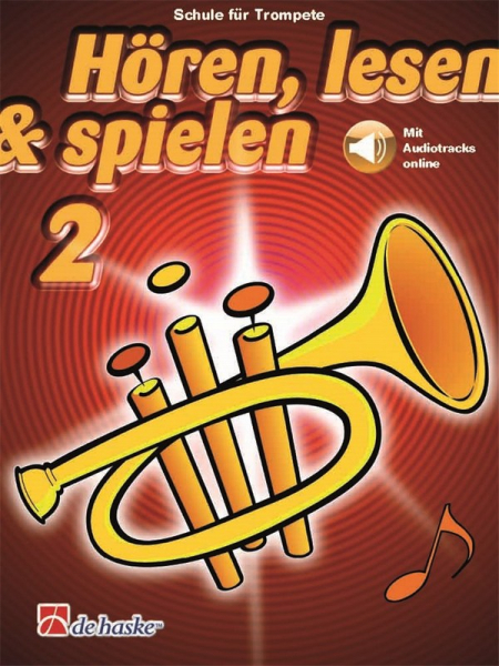 Hören lesen und spielen Band 2 (+Online Audio) Schule für Trompete/Kornett/Flügelhorn