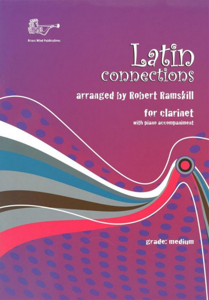 Latin Connections for clarinet and piano (grade medium)