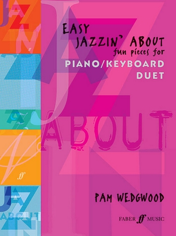Easy Jazzin&#039; about Fun Pieces for piano/keyboard duet