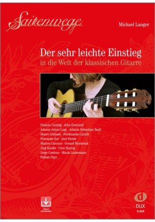 Gitarrenspielbuch Saitenwege - Der sehr leichte Einstieg in die Welt der klassischen Gitarre