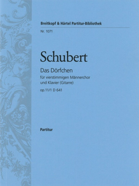 Das Dörfchen op.11,1 D641 für Männerchor und Klavier (Gitarre)