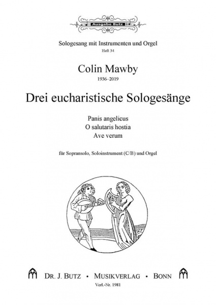 3 eucharistische Sologesänge für Sopran, Soloinstrument (C/B) und Orgel