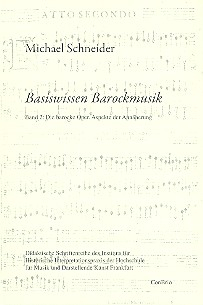 Basiswissen Barockmusik Band 2 Die barocke Oper, Aspekte der