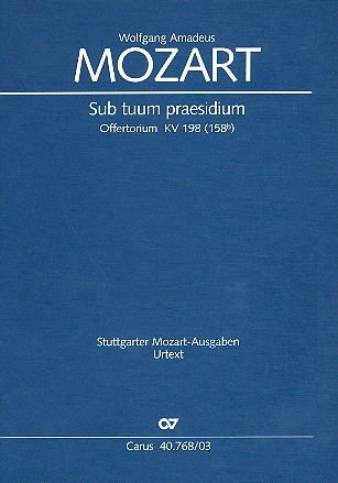 Sub tuum praesidium KV198 für 2 Soprane, 2 Violinen, Viola und Bc