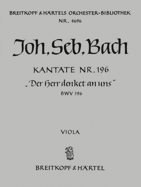 Der Herr denket an uns Kantate Nr.196 BWV196