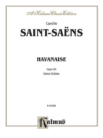 Havanaise op.83 for violin and piano