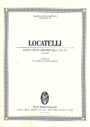 Concerto grosso op. 1,11 für 2 Violinen, für 2 Violinen, Viola, Violoncello und Streichorchester