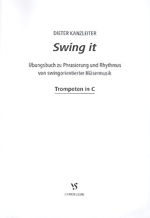 Swing it Trompeten in C Übungsbuch zu Phrasierung und Rhythmus