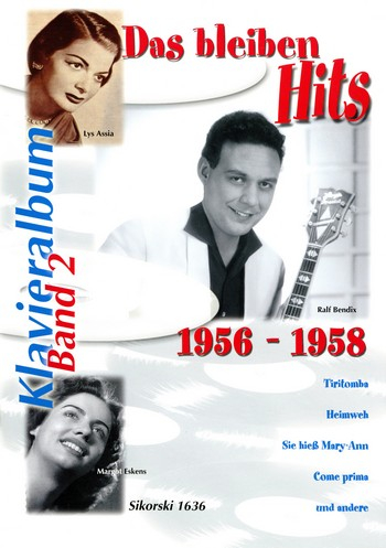 Das bleiben Hits Band 2 (1956-1958): Album für Gesang und Klavier