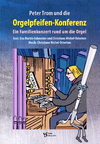 Peter Trom und die Orgelpfeifenkonferenz für Sprecher und Orgel