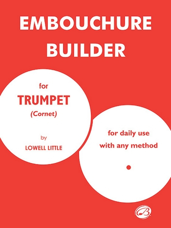 Embouchure builder for trumpet