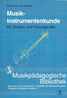 Musikinstrumentenkunde Ein Studien- und Prüfungshelfer