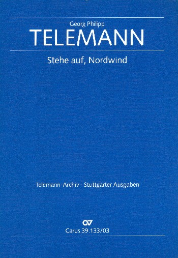 Stehe auf Nordwind TWV1:1397 für Soli, gem Chor und Instrumente