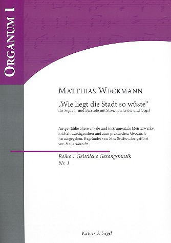 Wie liegt die Stadt so wüste für Sopran, Bass, Streicher und Orgel