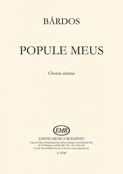 Popule Meus for mixed chorus a cappella