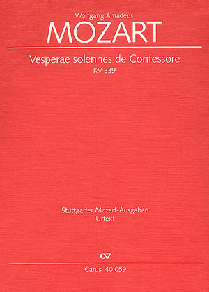 Vesperae solennes de confessore KV339 für Soli, gem Chor und Orchester