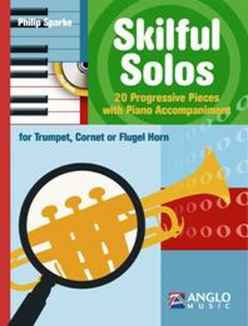 Skilful Solos (+CD) for Trumpet (Cornet, Flugel Horn) and Piano