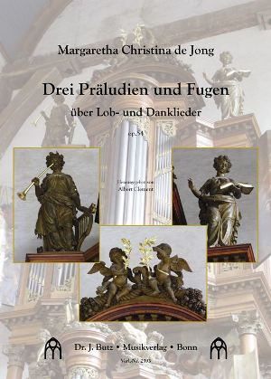3 Präludien und Fugen über Lob- und Danklieder op.54 für Orgel
