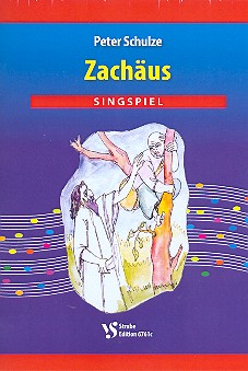 Zachäus für Darsteller, Soli, Gemeinde und Instrumente