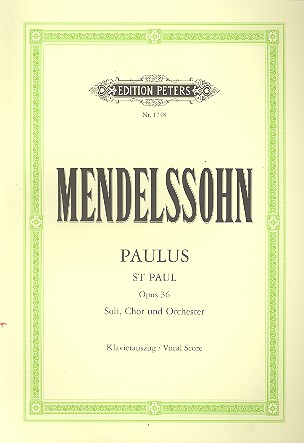 Paulus op.36 für Soli, Chor und Orchester