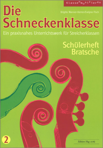 Die Schneckenklasse Band 2 für Streicherklasse (Streichorchester)